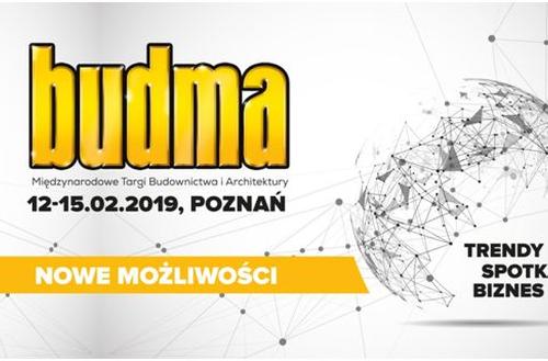 BUDMA 2019. Fachowe targi nowych możliwości