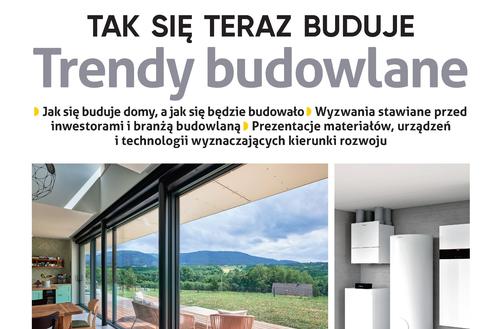 Dodatek Specjalny do Muratora 3/26: Tak się teraz buduje. Trendy budowlane